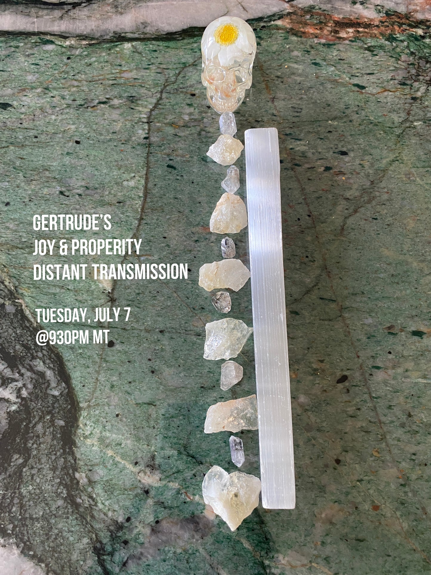 Gertrude's Joy & Prosperity Grid Distant Transmission: Tuesday, July 7 @930pm MT
